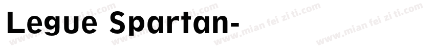 Legue Spartan字体转换